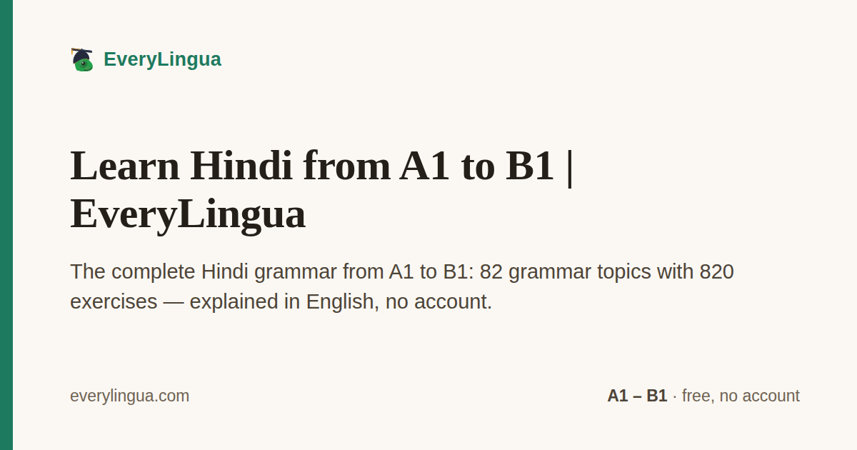 Learn Hindi Free – Grammar A1–B1 | EveryLingua